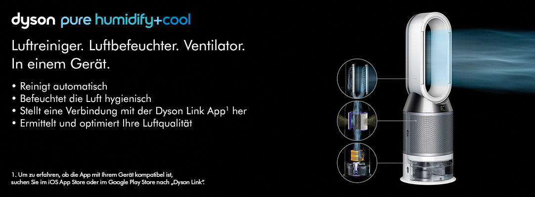 dyson pure humidify + cool - Luftreiniger. Luftbefeuchter. Ventilator. In einem Gerät. -Reinigt automatisch -Befeuchtet die Luft hygienisch - Stellt eine Verbindung mit der Dyson Link App her